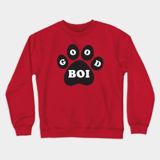 Good Boi Crewneck Sweatshirt